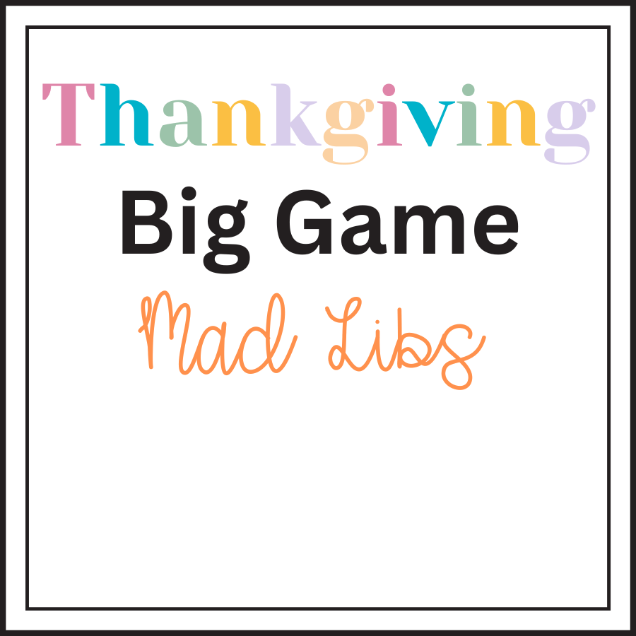 THE BIG THANKSGIVING FOOTBALL GAME MAD LIBS - Pop Sugar Cafe